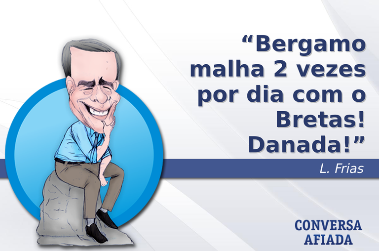 Bergamo malha 2 vezes por dia com o Bretas! Danada!