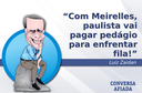 Com Meirelles, paulista vai pagar pedágio para enfrentar fila! Com Meirelles, paulista vai pagar pedágio para enfrentar fila!