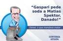 Gaspari pede soda a Matias Spektor. Danado! Gaspari pede soda a Matias Spektor. Danado!