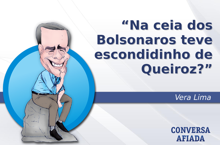 Na ceia dos Bolsonaros teve escondidinho de Queiroz?