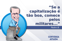 Se a capitalização é tão boa, comece pelos militares... Se a capitalização é tão boa, comece pelos militares...