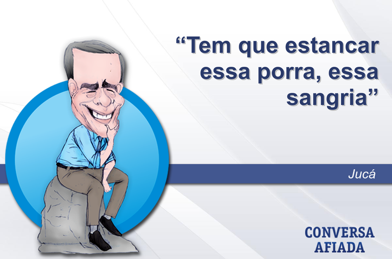 Tem que estancar essa porra, essa sangria