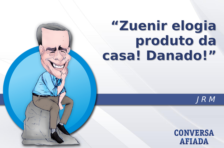 Zuenir elogia produto da casa! Danado!
