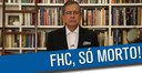 PF investiga FHC depois que o Lula vai em cana PF investiga FHC depois que o Lula vai em cana